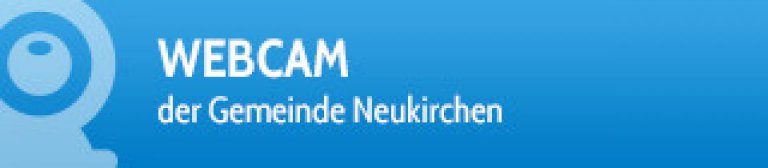 Button - Webcam der Gemeinde Neukirchen